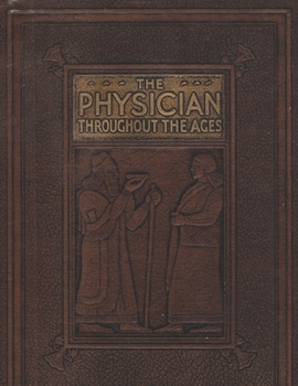 Paperback Physician Throughout the Ages Book One Book