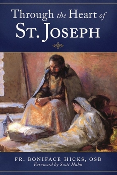 Paperback Through the Heart of St. Joseph Book