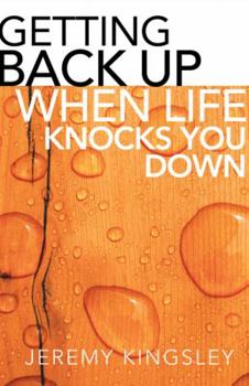 Paperback Getting Back Up When Life Knocks You Down Book