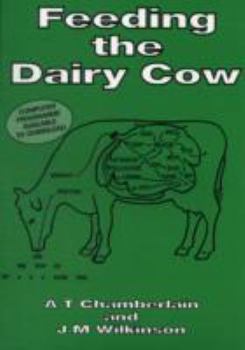 Paperback Feeding the Dairy Cow Book