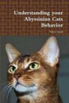 Paperback Understanding your Abyssinian Cats Behavior Book