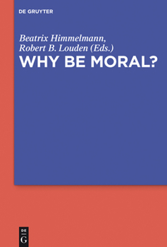 Hardcover Why Be Moral? Book