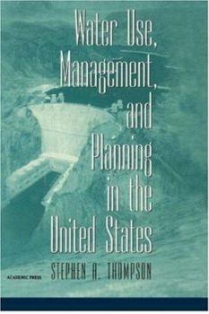 Hardcover Water Use, Management, and Planning in the United States Book