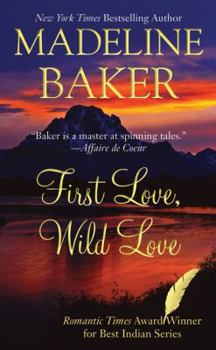 Mass Market Paperback First Love, Wild Love Book