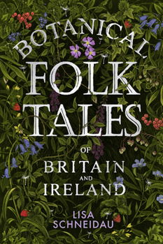 Paperback Botanical Folk Tales of Britain and Ireland Book