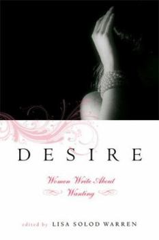 Paperback Desire: Women Write about Wanting Book