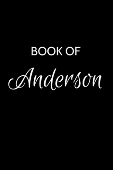 Paperback Book of Anderson: Anderson Journal - A Gratitude Journal Notebook for Men Boys Fathers and Sons with the name Anderson - Handsome Elegan Book