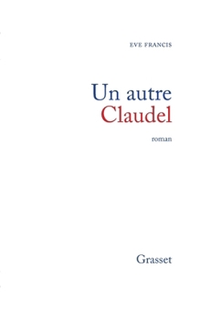 Paperback Un autre Claudel [French] Book