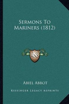 Paperback Sermons To Mariners (1812) Book