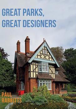 Paperback Great Parks, Great Designers Book