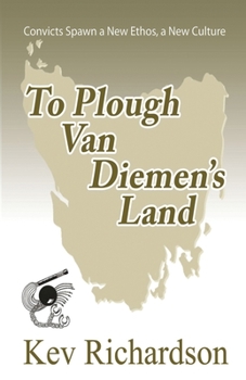 To Plough Van Diemen's Land - Book #2 of the Letitia Munro
