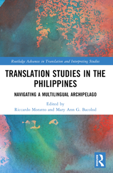 Paperback Translation Studies in the Philippines: Navigating a Multilingual Archipelago Book