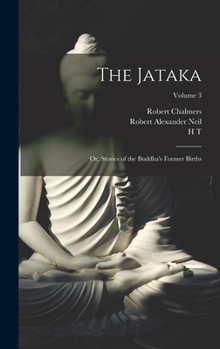 Hardcover The Jataka; or, Stories of the Buddha's Former Births; Volume 3 Book