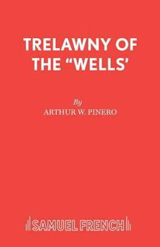 Paperback Trelawny of the "wells' Book