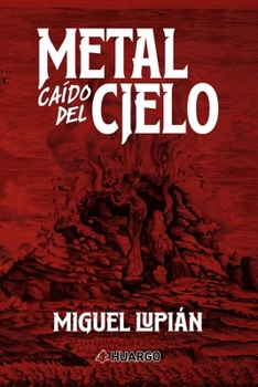 Paperback Metal caído del cielo [Spanish] Book