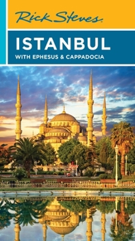Paperback Rick Steves Istanbul: With Ephesus & Cappadocia Book