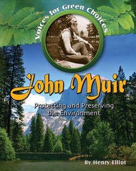 Paperback John Muir: Protecting and Preserving the Environment Book