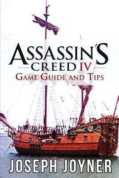 Paperback Assassin's Creed 4 Game Guide and Tips Book