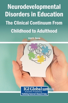 Neurodevelopmental Disorders in Education: the Clinical Continuum from Childhood to Adulthood