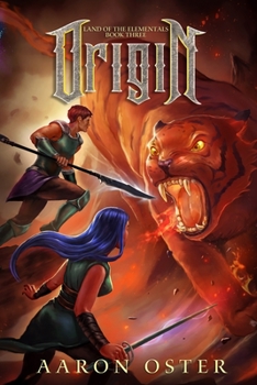 Origin - Book #3 of the Land of the Elementals