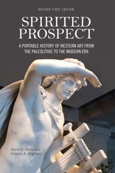 Paperback Spirited Prospect: A Portable History of Western Art from the Paleolithic to the Modern Era Book