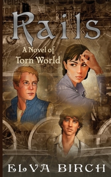 Paperback Rails: A Novel of Torn World Book