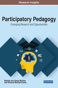 Hardcover Participatory Pedagogy: Emerging Research and Opportunities Book