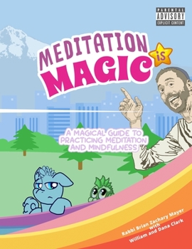 Paperback Meditation is Magic: A magical guide to practicing meditation and mindfulness Book