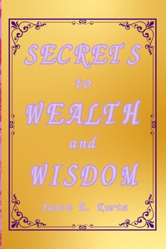 Paperback Secrets to Wealth and Wisdom Book