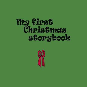 Paperback My first Christmas storybook Book