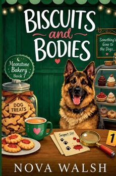 Biscuits and Bodies (Moonstone Bakery)