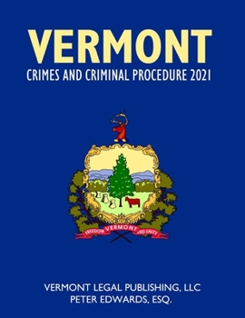 Paperback Vermont Crimes and Criminal Procedure 2021 Book