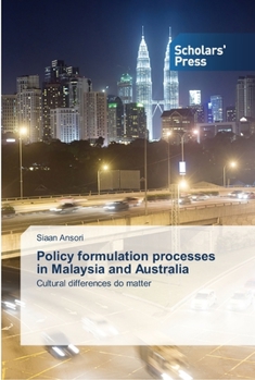 Paperback Policy formulation processes in Malaysia and Australia Book