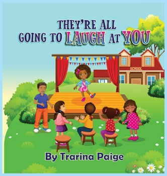 Hardcover They're All Going To Laugh At You Book
