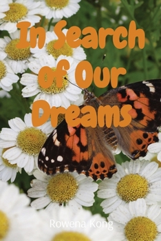 Paperback In Search of Our Dreams Book