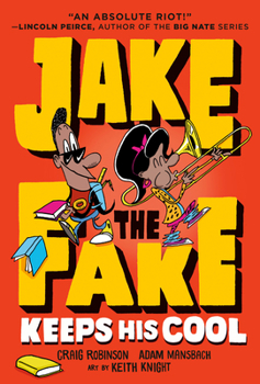 Jake the Fake Keeps His Cool - Book #3 of the Jake the Fake