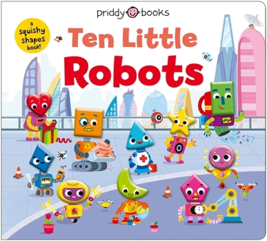 Board book Ten Little Robots (Little Squishies) Book