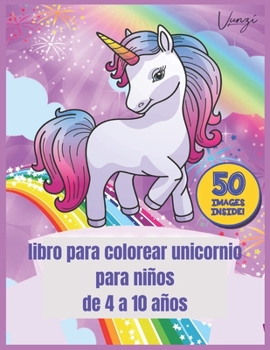 Libro para colorear unicornio: Para niños de 4 a 10 años edición estadounidense (edición estadounidense) (Silly Bear Coloring Books)
