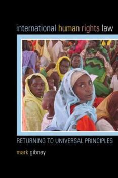 Paperback International Human Rights Law: Returning to Universal Principles Book