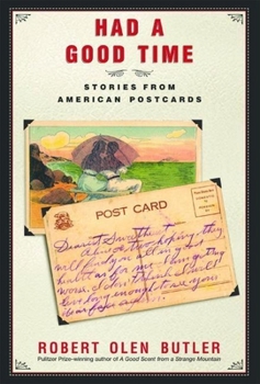 Hardcover Had a Good Time: Stories from American Postcards Book