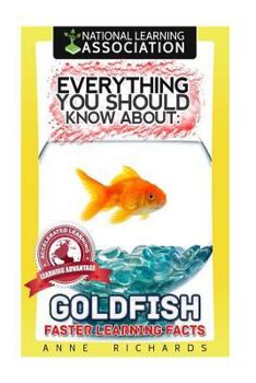 Paperback Everything You Should Know About Goldfish Book