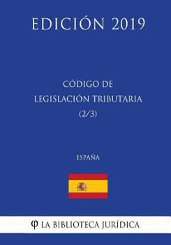 Paperback Código de Legislación Tributaria (2/3) (España) (Edición 2019) [Spanish] Book