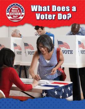 Library Binding What Does a Voter Do? Book