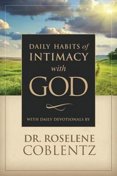 Paperback Daily Habits of Intimacy with God Book
