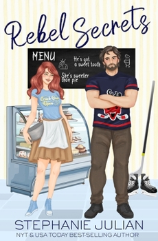 Rebel Secrets: Steamy Hockey Romance (Devils Hockey)