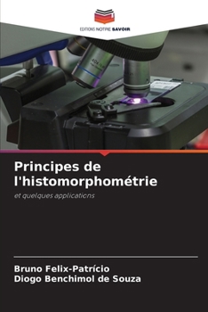 Paperback Principes de l'histomorphométrie [French] Book