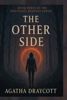 Paperback The Other Side: Book Three of The Boundary Keepers Series Book