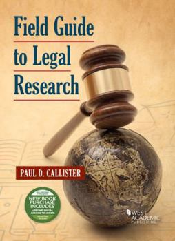 Paperback Field Guide to Legal Research (American Casebook Series) Book