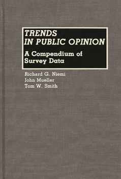 Hardcover Trends in Public Opinion: A Compendium of Survey Data Book