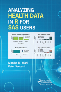 Paperback Analyzing Health Data in R for SAS Users Book